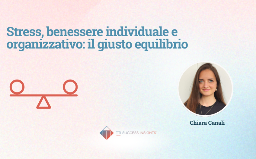 Stress, Benessere Individuale E Organizzativo Il Giusto Equilibrio