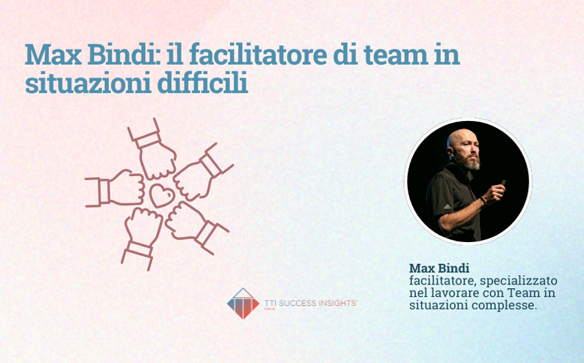Max Bindi Il Facilitatore Di Team In Situazioni Difficili (1)